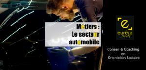 secteur automobile, métiers, études supérieures, conseil orientation