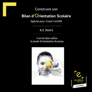 Formation Bilan d'orientation scolaire spécial coach