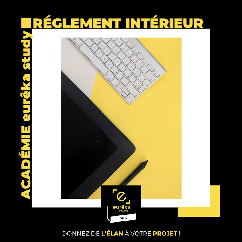 ReÌglement inteÌieur AcadeÌmie eureÌka study rĂšglement intĂ©rieur acadĂ©mie eurĂȘka study