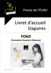 Livret du stagiaire FOAD (formation ouverte à distance) - Académie Eurêka Study
